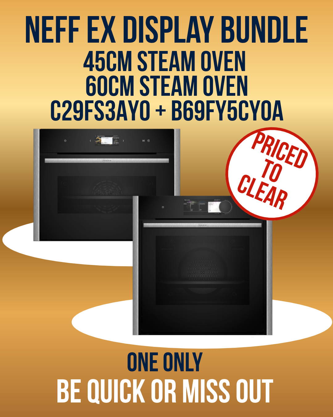 Promotional image for Neff Silver Double Oven Bundle Ex-Display Clearance, featuring a 45cm steam oven and a 60cm steam oven price to clear.