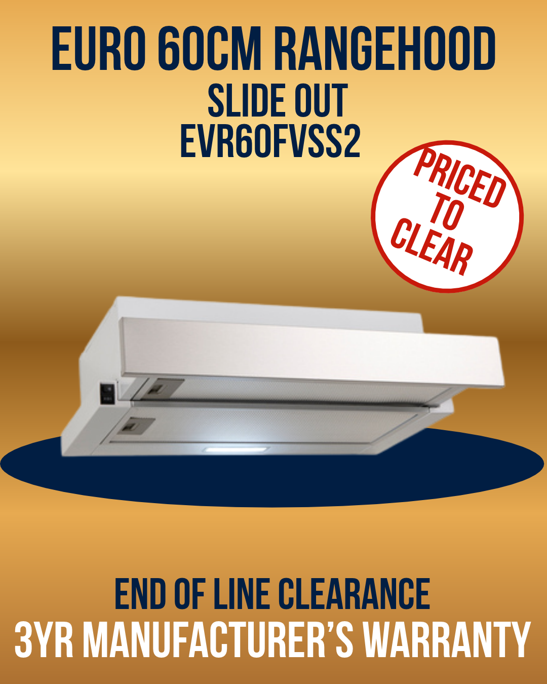 Promotional image for Euro 60cm Slide Out Rangehood EVR60FVSS2, end of line clearance.