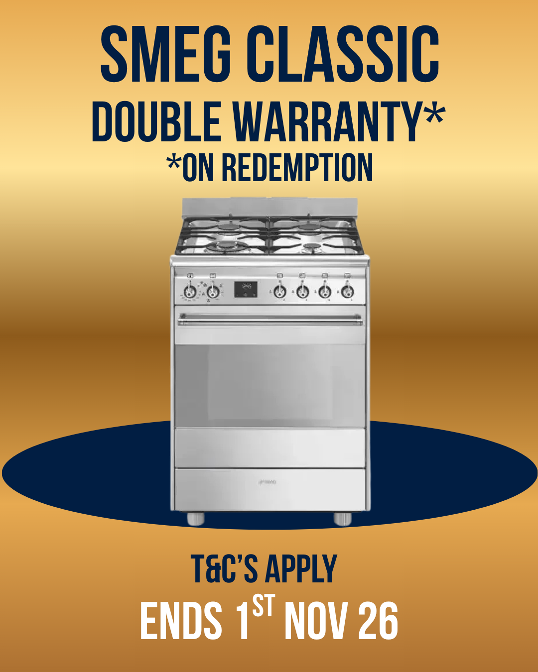 A promotional graphic for a Smeg Classic upright stove. The stove, is centered on a dark blue oval against a gold gradient background with text offering double warranty on redemption and T&C's apply.