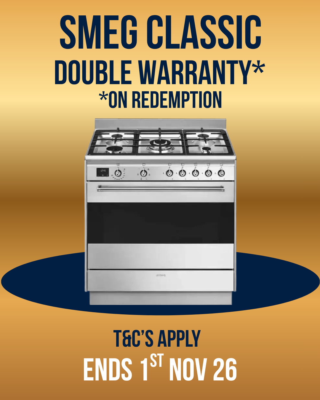 A promotional graphic for a Smeg Classic upright stove. The stove, is centered on a dark blue oval against a gold gradient background with text offering double warranty on redemption and T&C's apply.