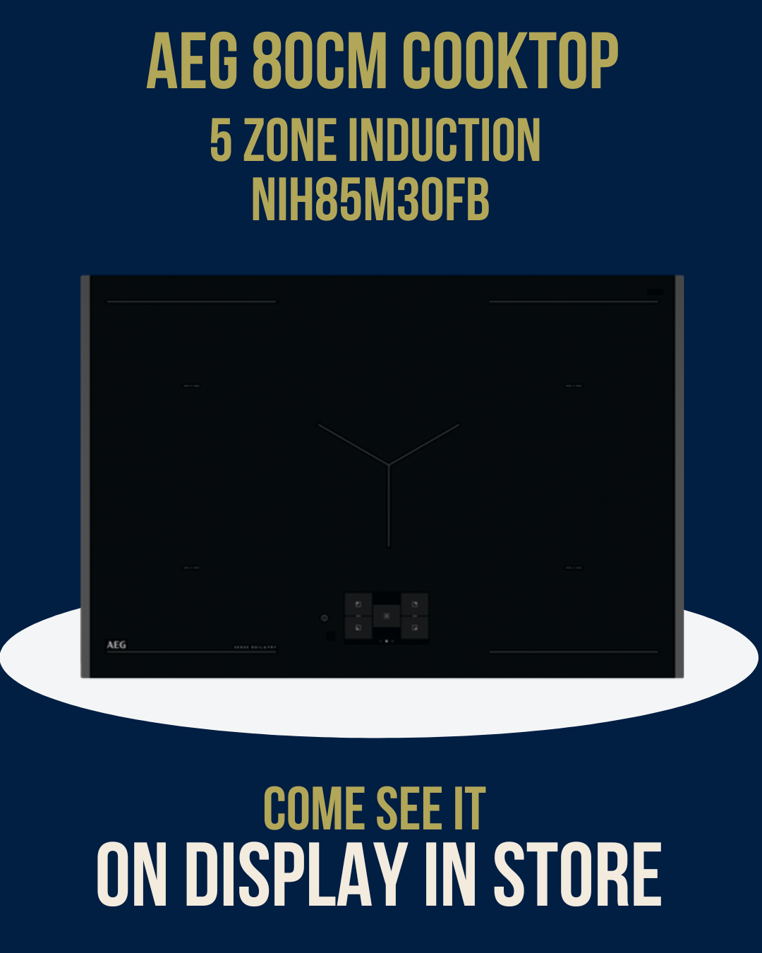 AEG 80cm Induction Cooktop NIH85M30FB on display at Newtons Designer Appliances.
