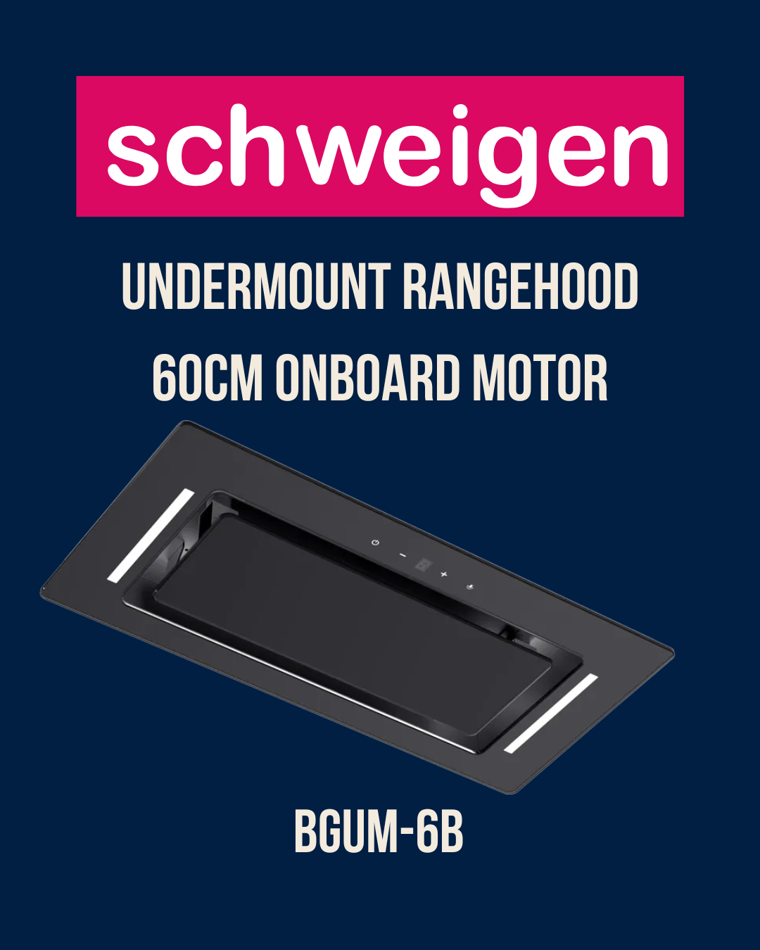 Schweigen 60cm Undermount Rangehood Black Glass Non-Silent BGUM-6B