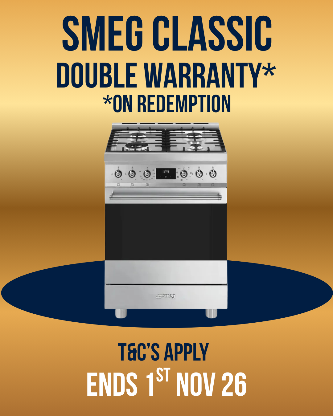 A promotional graphic for a Smeg Classic upright stove. The stove, featuring a stainless steel body and black glass front, is centered on a dark blue oval against a gold gradient background with text offering double warranty on redemption and T&C's apply.