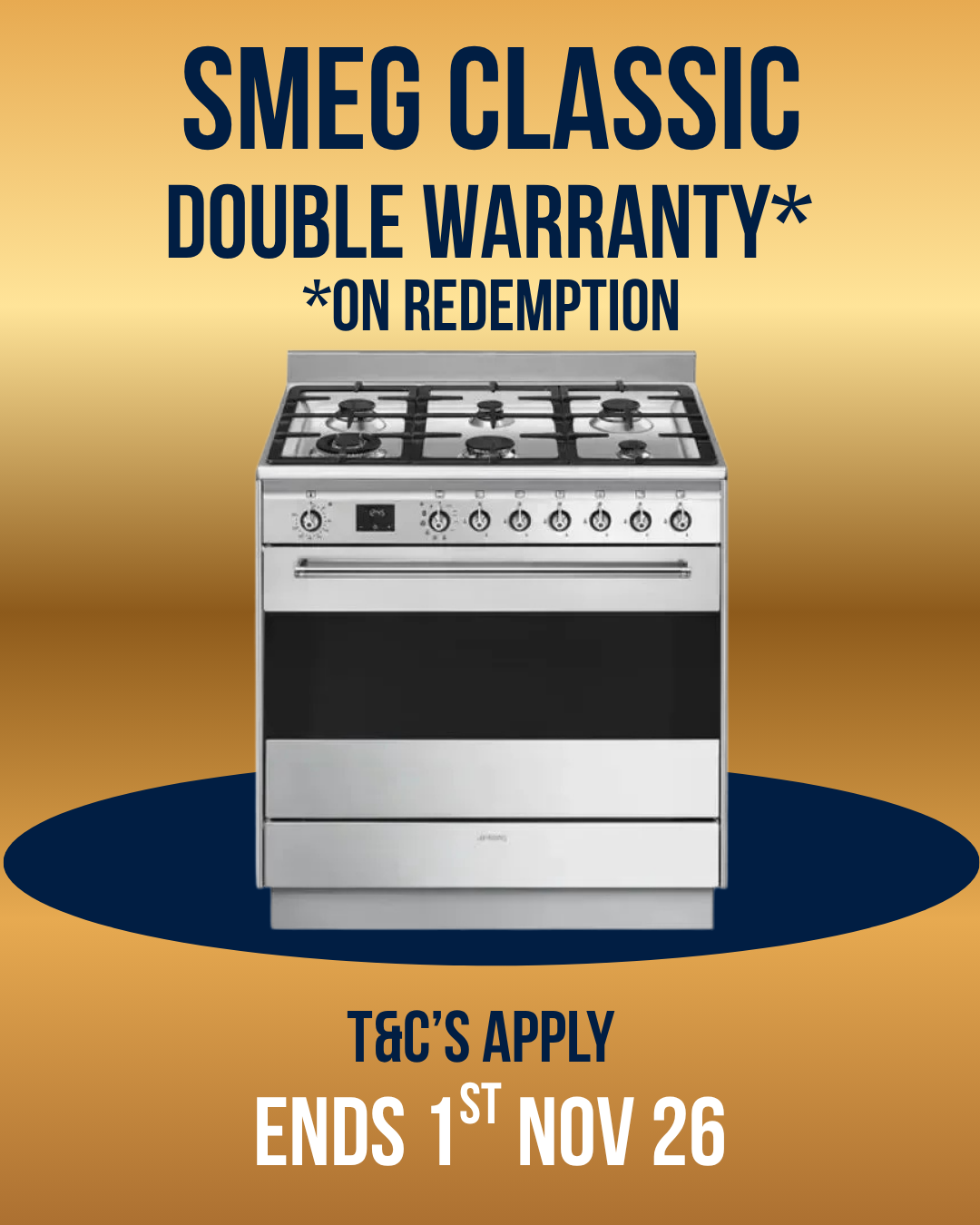 A promotional graphic for a Smeg Classic upright stove. The stove, is centered on a dark blue oval against a gold gradient background with text offering double warranty on redemption and T&C's apply.