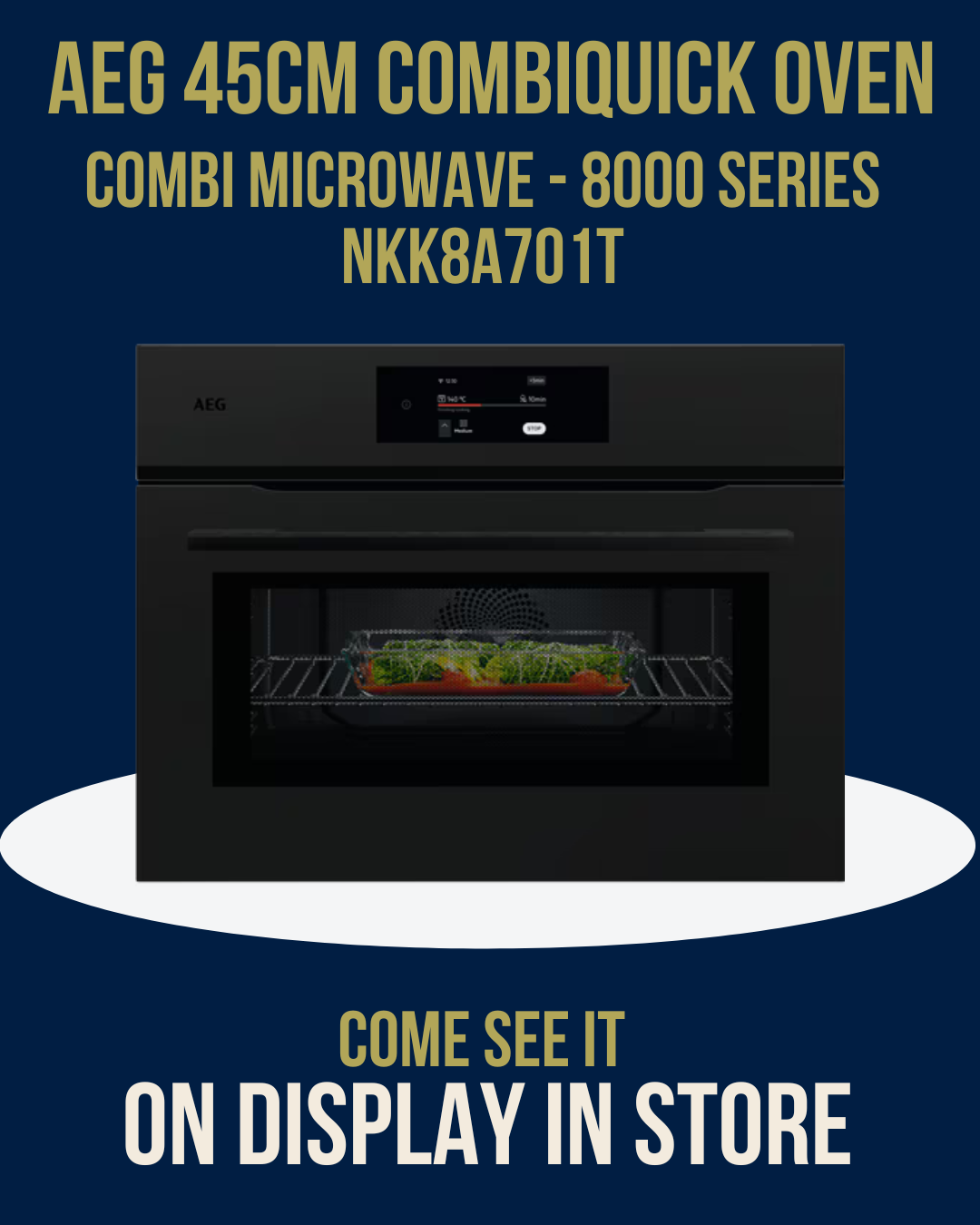 AEG 45cm COMBIQUICK® Oven NKK8A701T on display at Newtons Designer Appliances.
