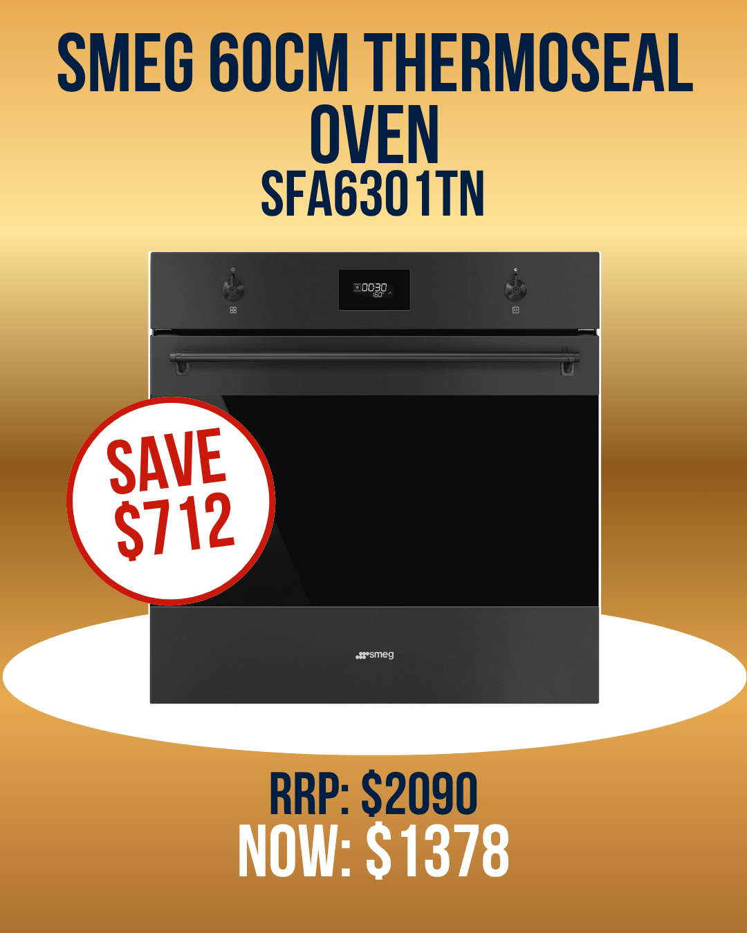 Smeg 60cm Thermoseal Oven - SFA6301TN *Clearance Line*